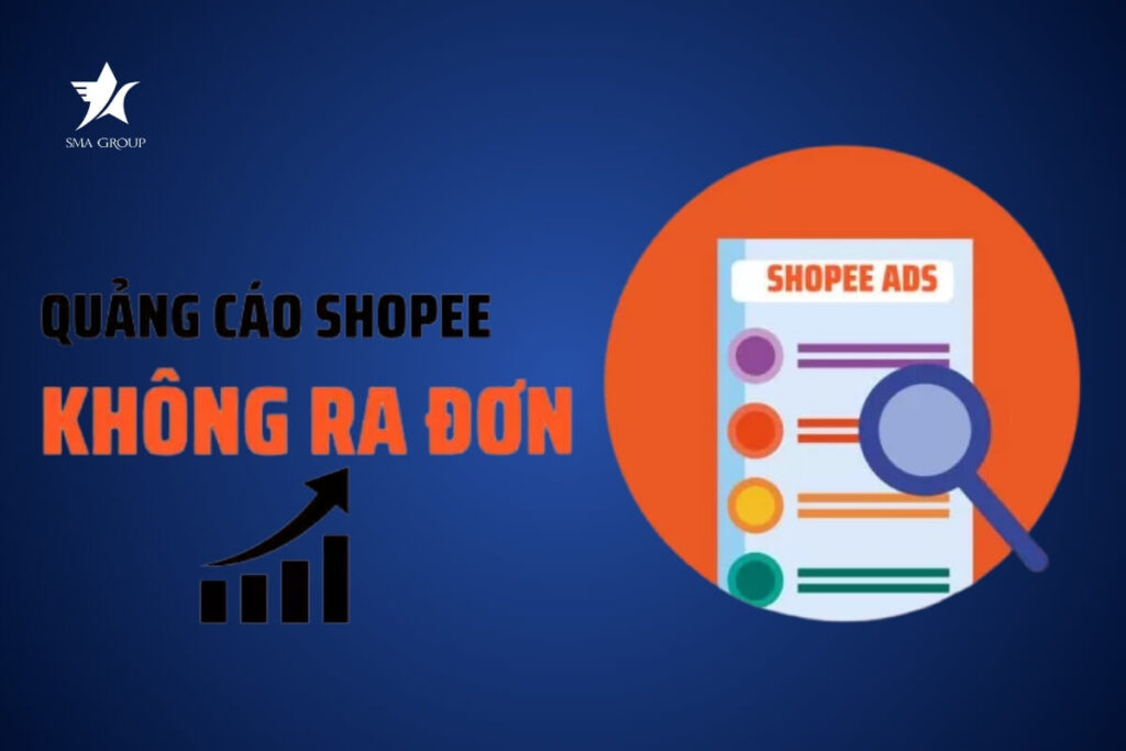 Cách khắc phục chạy quảng cáo Shopee không ra đơn