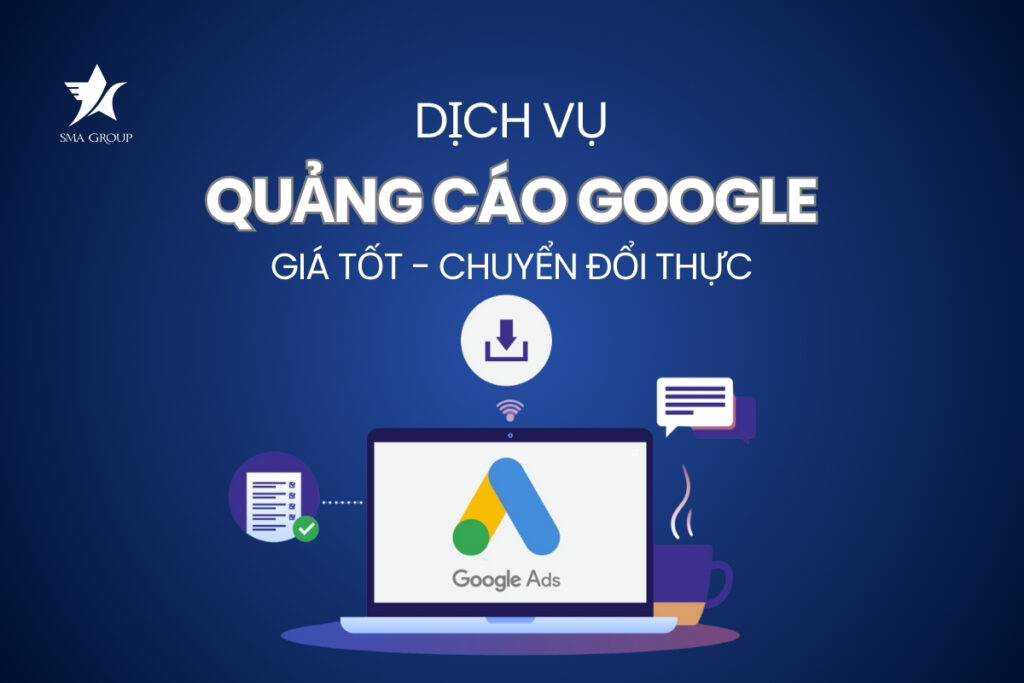 Dịch vụ quảng cáo google ads tại SMA Group