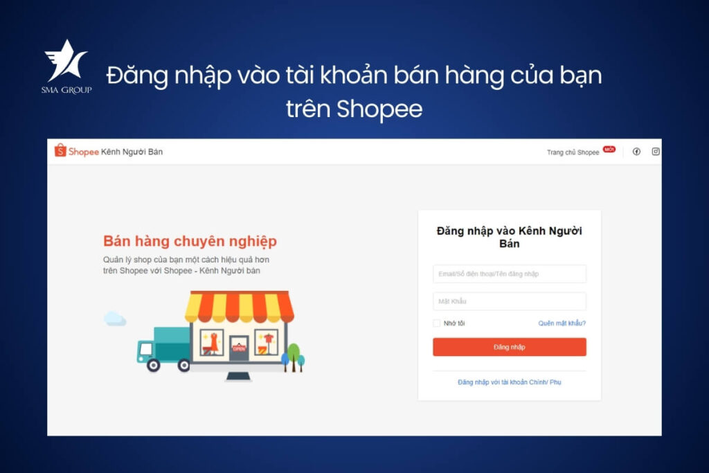 Đăng nhập vào tài khoản bán hàng trên Shopee của bạn tại banhang.shopee.vn.