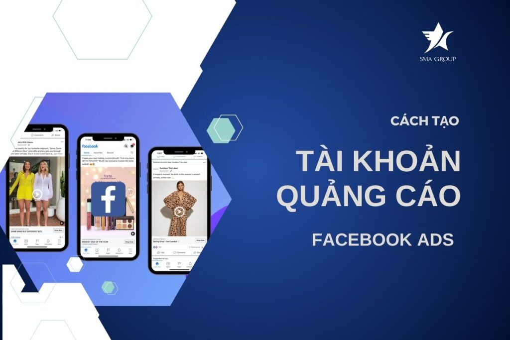 Hướng dẫn tạo tài khoản quảng cáo Facebook Ads đ