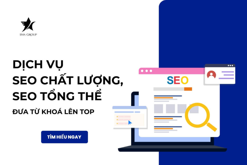 Dịch vụ seo chất lượng, seo tổng thể đưa từ khoá lên top