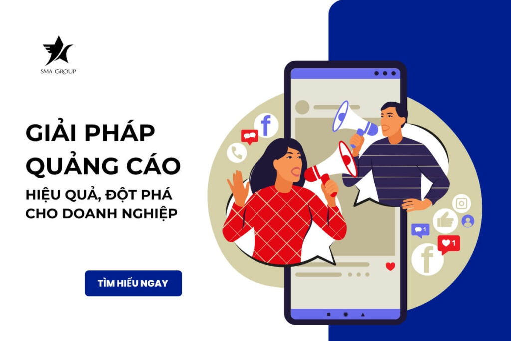 Giải pháp quảng cáo hiệu quả, đột phá cho Doanh Nghiệp