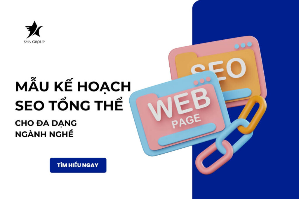 Mẫu kế hoạch seo tổng thể cho đa dạng ngành nghề