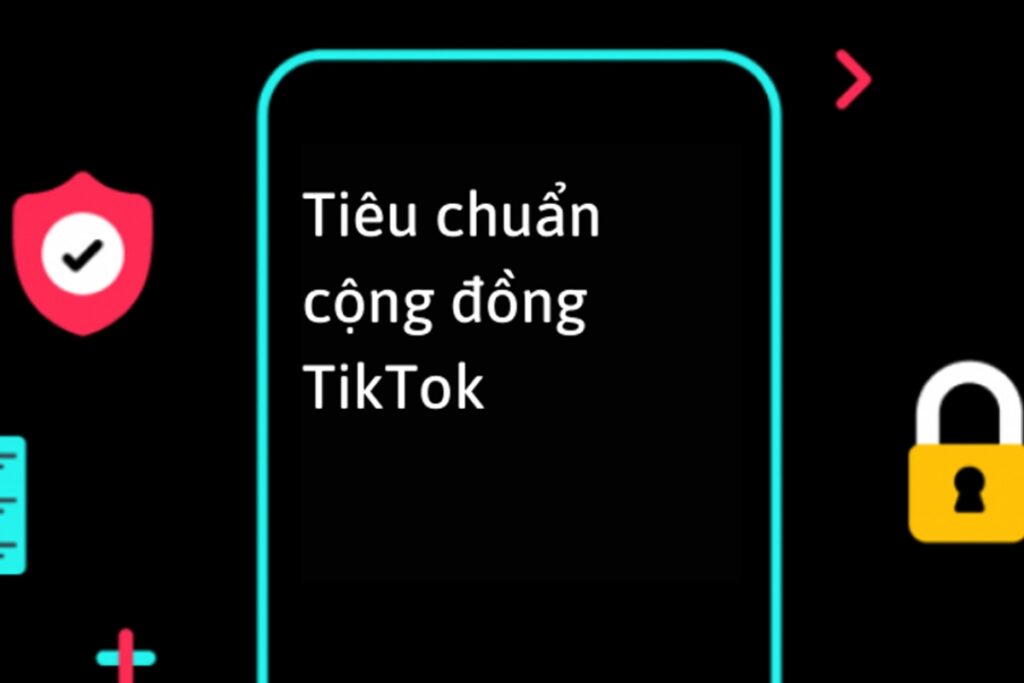 Tiêu chuẩn cộng đồng TikTok 