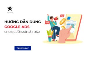 Hướng dẫn Google Ads cho người mới bắt đầu